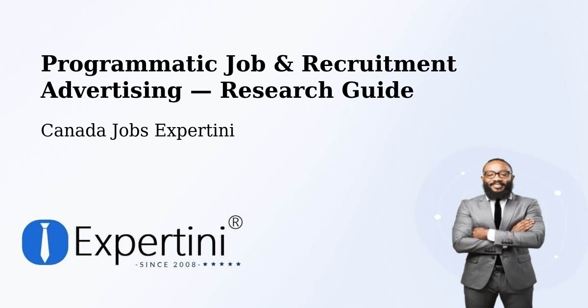 Programmatic Job & Recruitment Advertising — Research Guide – Simcoe