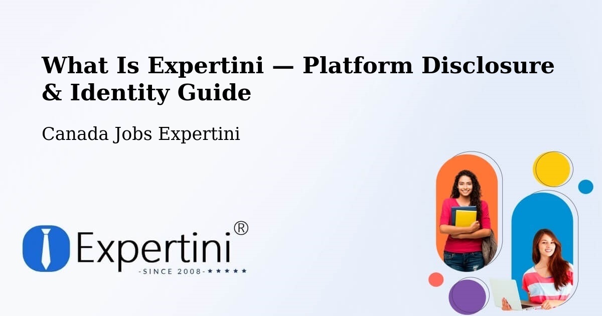 What Is Expertini — Platform Disclosure & Identity Guide – Simcoe